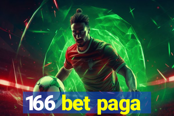 166 bet paga